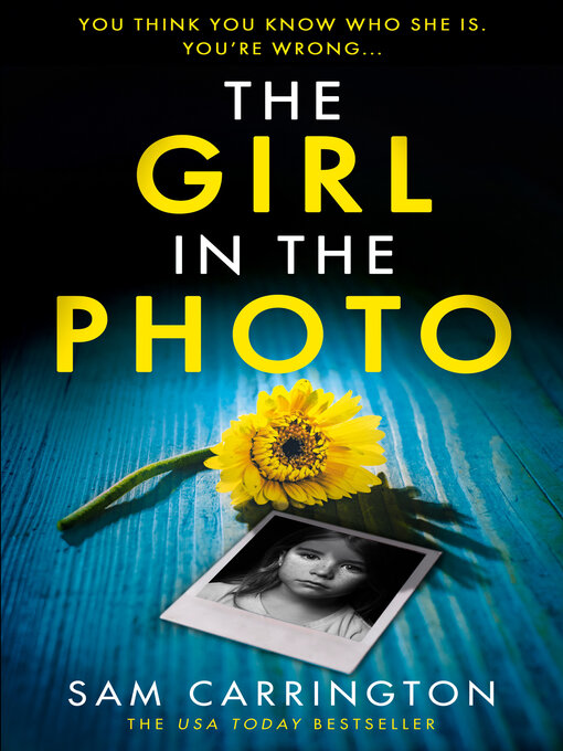 Title details for The Girl in the Photo by Sam Carrington - Available